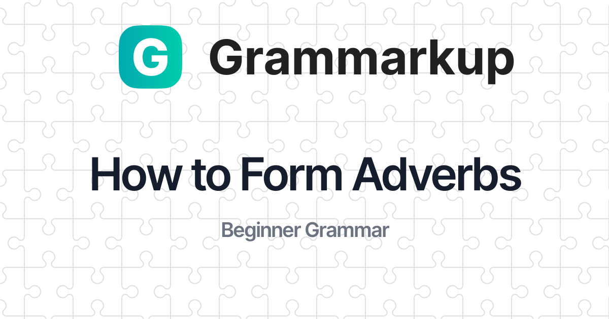 how-to-form-adverbs-grammarkup