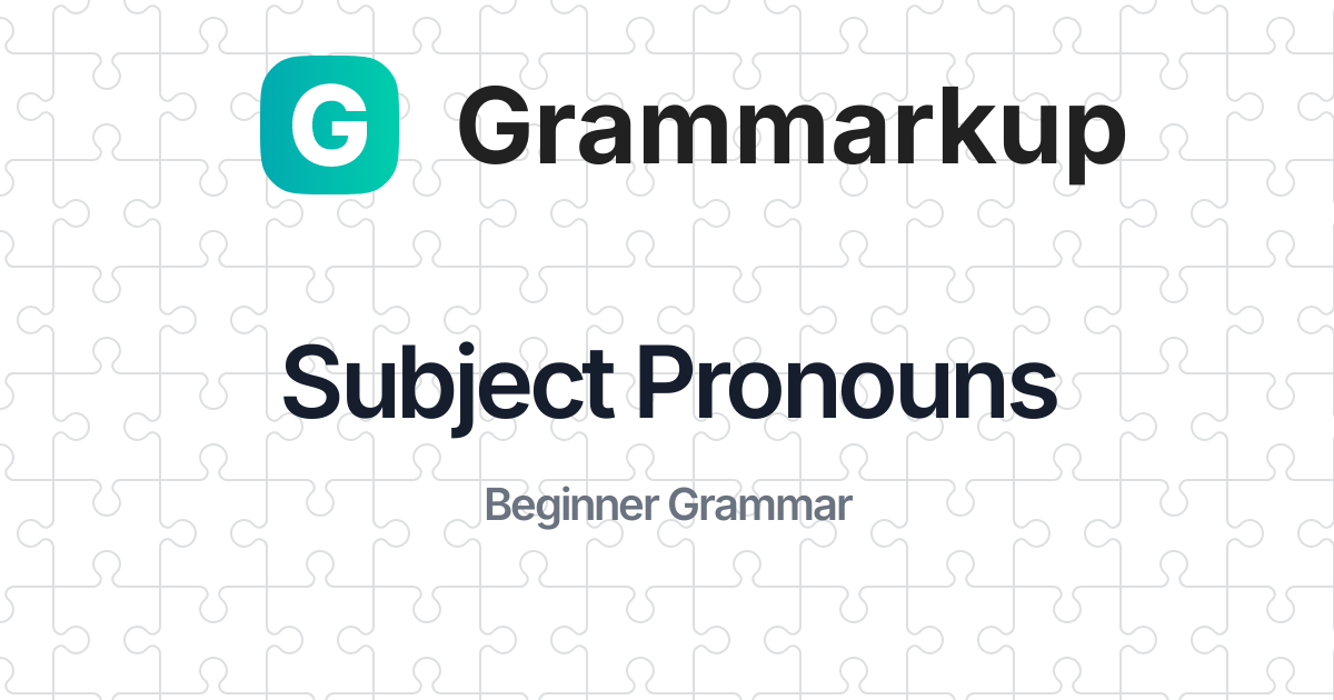 Subject Pronouns Grammarkup