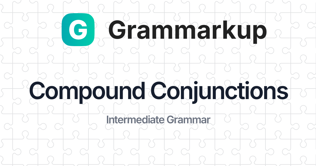 compound-conjunctions-grammarkup